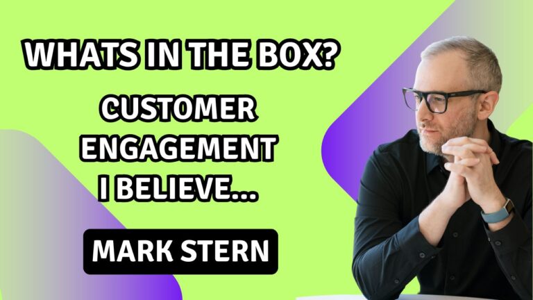 Engage and Grow: Mark Stern on the Power of Custom Box Agency in Customer Experience Design